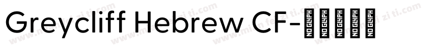 Greycliff Hebrew CF字体转换
